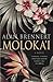 Moloka'i (Moloka'i, #1)