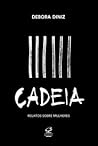 Cadeia: relatos sobre mulheres