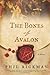 The Bones of Avalon