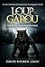 Loup-Garou by David  Reuben