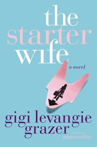 The Starter Wife (Hardcover)