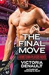 The Final Move by Victoria Denault