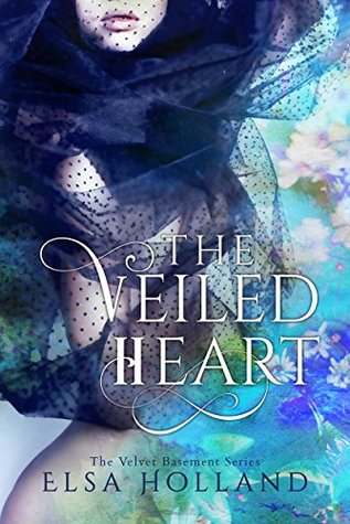 The Veiled Heart (The Velvet Basement, #1)