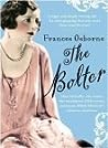 The Bolter: Idina Sackville - The Woman who Scandalised 1920s Society and became White Mischief's Infamous Seductress