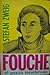 Fouché by Stefan Zweig