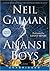Anansi Boys by Neil Gaiman