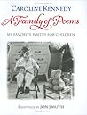 A Family of Poems: My Favorite Poetry for Children A Family of Poems: My Favorite Poetry for Children