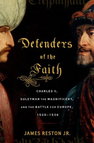 Charles V, Suleyman the Magnificent, and the Battle for Europe, 1520-1536