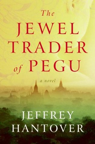 The Jewel Trader of Pegu (Hardcover)