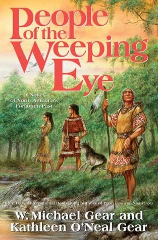 People of the Weeping Eye (Moundville Duology #1; North America's Forgotten Past #15)