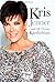 Kris Jenner... and All Thin...