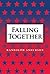 Falling Together