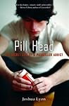 Pill Head: The Se...