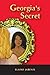 Georgia's Secret: A Woman's Story of Adversity and Success