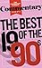 The Commentary Classics: The Best of the 1990s