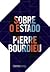 SOBRE O ESTADO - Cursos no Collège de France (1989-92)