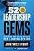 52 Leadership Gems: Practical and Quick Insights for Leading Others (Stewart Leadership Series Book 2)