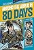 Around the World in 80 Days by Chris Everheart