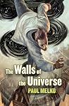 The Walls of the Universe by Paul Melko