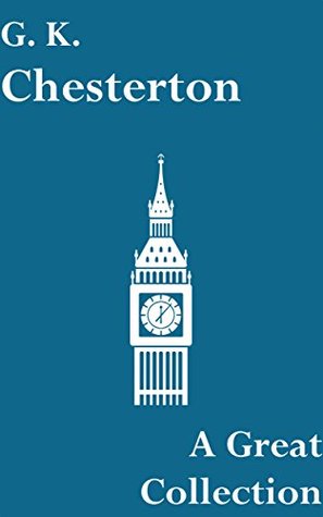 Chesterton: A Great Collection
