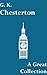 Chesterton: A Great Collection