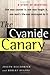 The Cyanide Canary