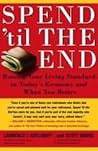 Spend 'Til the En...