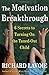 The Motivation Breakthrough...