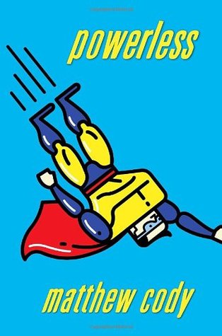 Powerless (Supers of Noble's Green, #1)