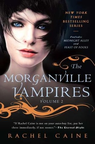 The Morganville Vampires, Volume 2 (The Morganville Vampires, #3-4)
