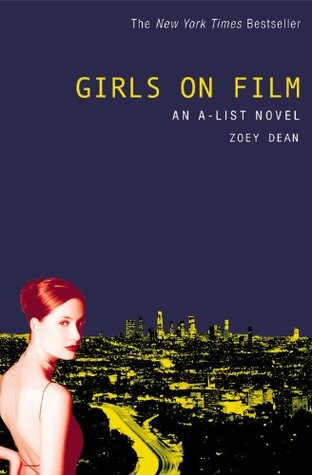 Girls on Film (A-List, #2)