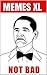 Memes: XL Hilarious Memes LOL Part 2