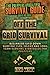Off The Grid Survival: Begi...