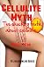 Cellulite Myth: The Shockin...
