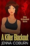 A Killer Blackout (Alethea, The Circus Sleuth #1) A Killer Blackout (Alethea, The Circus Sleuth #1)