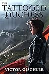 The Tattooed Duchess