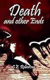 Death and other Ends (The Genre Doesn't Matter Book 1)