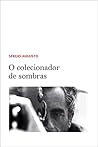 O colecionador de sombras