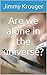 Are we alone in the universe? by Wilton Bartolomeu