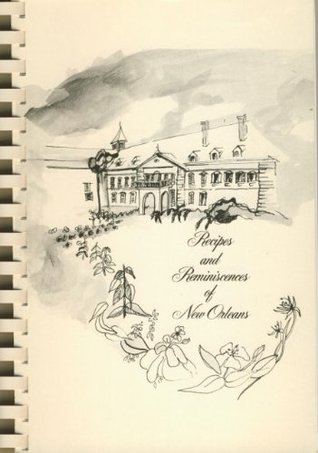Recipes and Reminiscences of New Orleans (Spiral-bound)