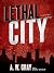 Lethal City