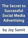 The Secrets of Successful Social Media Marketers The Secrets of Successful Social Media Marketers