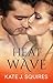 Heat Wave (Real Heat Book 2)