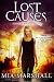 Lost Causes (Elements, #4)