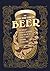 The Comic Book Story of Beer by Jonathan Hennessey
