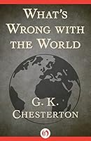 What's Wrong with the World