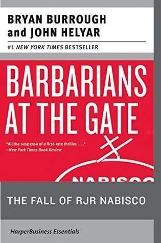 Barbarians at the Gate: The Fall of RJR Nabisco (Paperback)