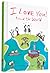 I Love You Around the World