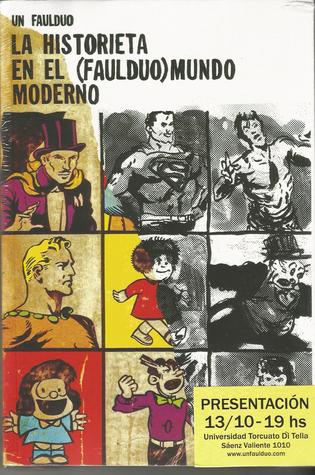 La historieta en el (Faulduo) mundo moderno