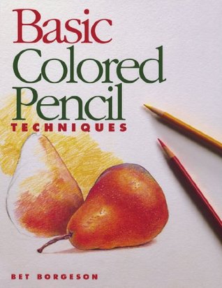 Basic Colored Pencil Techniques